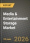 Media & Entertainment Storage Market Outlook 2026-2034: Market Share, and Growth Analysis - Product Thumbnail Image