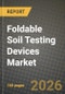 Foldable Soil Testing Devices Market Outlook 2026-2034: Market Share, and Growth Analysis - Product Thumbnail Image