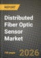 Distributed Fiber Optic Sensor Market Outlook 2026-2034: Market Share, and Growth Analysis - Product Image