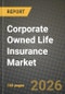 Corporate Owned Life Insurance Market Outlook 2026-2034: Market Share, and Growth Analysis - Product Thumbnail Image