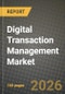 Digital Transaction Management Market Outlook 2026-2034: Market Share, and Growth Analysis by Component, Deployment Mode, Organization Size, End-User Industry - Product Thumbnail Image