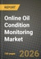Online Oil Condition Monitoring Market Outlook 2026-2034: Market Share, and Growth Analysis - Product Image