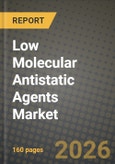 Low Molecular Antistatic Agents Market Outlook 2026-2034: Market Share, and Growth Analysis- Product Image