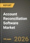 Account Reconciliation Software Market Outlook 2026-2034: Market Share, and Growth Analysis - Product Thumbnail Image