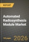 Automated Radiosynthesis Module Market Outlook 2026-2034: Market Share, and Growth Analysis - Product Thumbnail Image