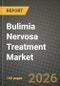 Bulimia Nervosa Treatment Market Outlook 2026-2034: Market Share, and Growth Analysis - Product Thumbnail Image