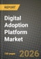Digital Adoption Platform Market Outlook 2026-2034: Market Share, and Growth Analysis - Product Thumbnail Image