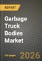 Garbage Truck Bodies Market Outlook 2026-2034: Market Share, and Growth Analysis - Product Thumbnail Image