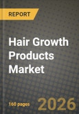Hair Growth Products Market Outlook 2026-2034: Market Share, and Growth Analysis- Product Image