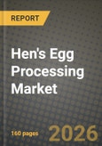 Hen's Egg Processing Market Outlook 2026-2034: Market Share, and Growth Analysis- Product Image