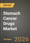 Stomach Cancer Drugs Market Outlook 2026-2034: Market Share, and Growth Analysis- Product Image