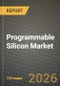 Programmable Silicon Market Outlook 2026-2034: Market Share, and Growth Analysis - Product Thumbnail Image