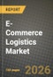 E-Commerce Logistics Market Outlook 2026-2034: Market Share, and Growth Analysis - Product Thumbnail Image