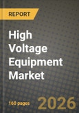 High Voltage Equipment Market Outlook 2026-2034: Market Share, and Growth Analysis- Product Image