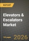 Elevators & Escalators Market Outlook 2026-2034: Market Share, and Growth Analysis - Product Image