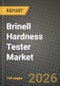 Brinell Hardness Tester Market Outlook 2026-2034: Market Share, and Growth Analysis - Product Thumbnail Image