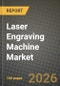 Laser Engraving Machine Market Outlook 2026-2034: Market Share, and Growth Analysis - Product Thumbnail Image