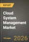 Cloud System Management Market Outlook 2026-2034: Market Share, and Growth Analysis - Product Thumbnail Image