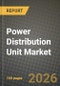 Power Distribution Unit Market Outlook 2026-2034: Market Share, and Growth Analysis - Product Thumbnail Image