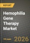 Hemophilia Gene Therapy Market Outlook 2026-2034: Market Share, and Growth Analysis - Product Thumbnail Image