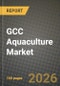 GCC Aquaculture Market Outlook 2026-2034: Market Share, and Growth Analysis - Product Thumbnail Image