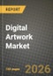 Digital Artwork Market Outlook 2026-2034: Market Share, and Growth Analysis - Product Thumbnail Image