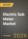 Electric Sub Meter Market Outlook 2026-2034: Market Share, and Growth Analysis- Product Image