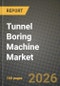 Tunnel Boring Machine Market Outlook 2026-2034: Market Share, and Growth Analysis - Product Thumbnail Image