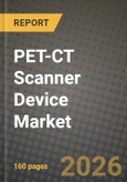 PET-CT Scanner Device Market Outlook 2026-2034: Market Share, and Growth Analysis- Product Image
