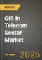 GIS in Telecom Sector Market Outlook 2026-2034: Market Share, and Growth Analysis - Product Thumbnail Image