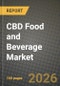 CBD Food and Beverage Market Outlook 2026-2034: Market Share, and Growth Analysis - Product Thumbnail Image