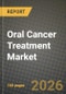 Oral Cancer Treatment Market Outlook 2026-2034: Market Share, and Growth Analysis - Product Thumbnail Image