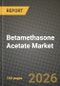 Betamethasone Acetate Market Outlook 2026-2034: Market Share, and Growth Analysis - Product Thumbnail Image