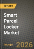 Smart Parcel Locker Market Outlook 2026-2034: Market Share, and Growth Analysis- Product Image