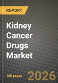 Kidney Cancer Drugs Market Outlook 2026-2034: Market Share, and Growth Analysis- Product Image