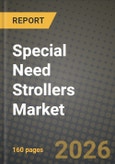 Special Need Strollers Market Outlook 2026-2034: Market Share, and Growth Analysis- Product Image