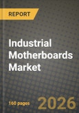 Industrial Motherboards Market Outlook 2026-2034: Market Share, and Growth Analysis- Product Image