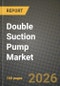 Double Suction Pump Market Outlook 2026-2034: Market Share, and Growth Analysis - Product Thumbnail Image