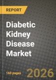 Diabetic Kidney Disease Market Outlook 2026-2034: Market Share, and Growth Analysis- Product Image