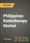 Philippines Radiotherapy Market Outlook 2026-2034: Market Share, and Growth Analysis - Product Thumbnail Image