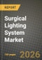 Surgical Lighting System Market Outlook 2026-2034: Market Share, and Growth Analysis - Product Thumbnail Image