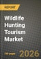 Wildlife Hunting Tourism Market Outlook 2026-2034: Market Share, and Growth Analysis - Product Thumbnail Image