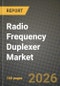Radio Frequency Duplexer Market Outlook 2026-2034: Market Share, and Growth Analysis - Product Thumbnail Image