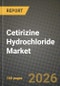 Cetirizine Hydrochloride Market Outlook 2026-2034: Market Share, and Growth Analysis - Product Thumbnail Image