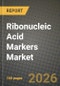Ribonucleic Acid Markers Market Outlook 2026-2034: Market Share, and Growth Analysis - Product Thumbnail Image