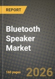 Bluetooth Speaker Market Outlook 2026-2034: Market Share, and Growth Analysis- Product Image