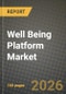 Well Being Platform Market Outlook 2026-2034: Market Share, and Growth Analysis - Product Thumbnail Image