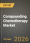 Compounding Chemotherapy Market Outlook 2026-2034: Market Share, and Growth Analysis - Product Image