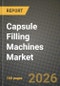 Capsule Filling Machines Market Outlook 2026-2034: Market Share, and Growth Analysis - Product Thumbnail Image