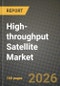 High-throughput Satellite Market Outlook 2026-2034: Market Share, and Growth Analysis - Product Thumbnail Image